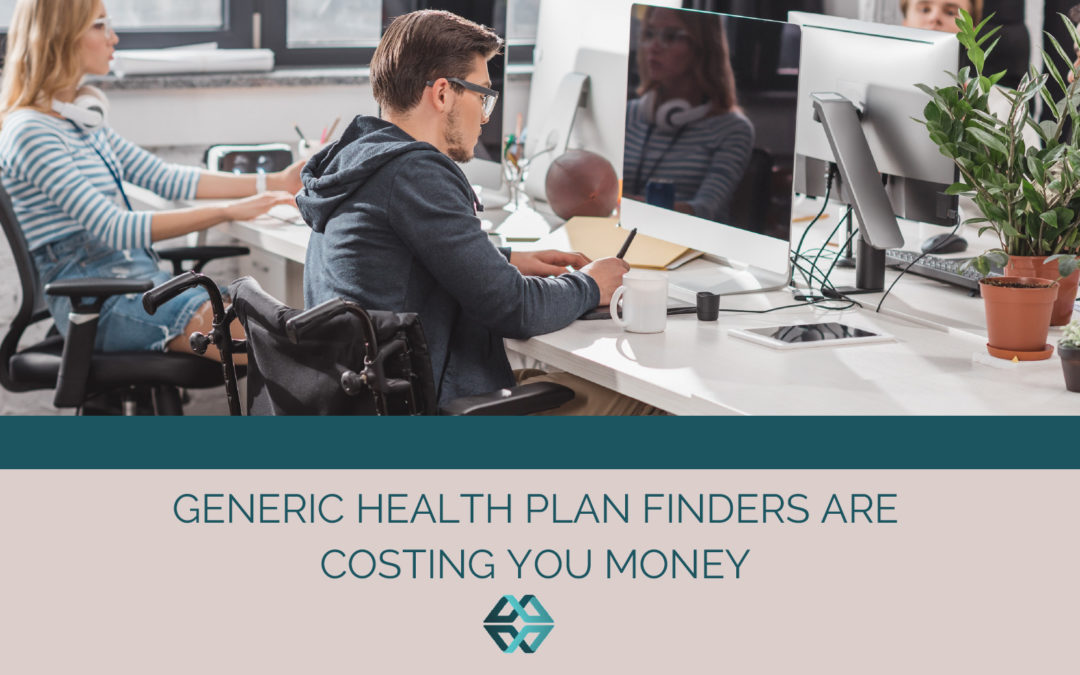 Generic Health Plan Finders Are Costing You Money